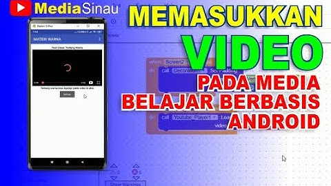 Cara Menambahkan Video di Aplikasi Android