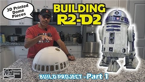 Building Full Size 3D Printed R2-D2 - Part 1 (Phillips Vision: Episode - 144)