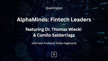 Alpha Minds: FinTech Leaders with Dr. Thomas Wiecki and Camilo Saldarriaga #Finance #Bayesian #AI