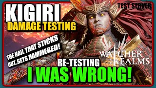 Kigiri DMG Vs. Lust! - I was Wrong.. And I'm Sorry! Here... | Watcher Of Realms - Test Server