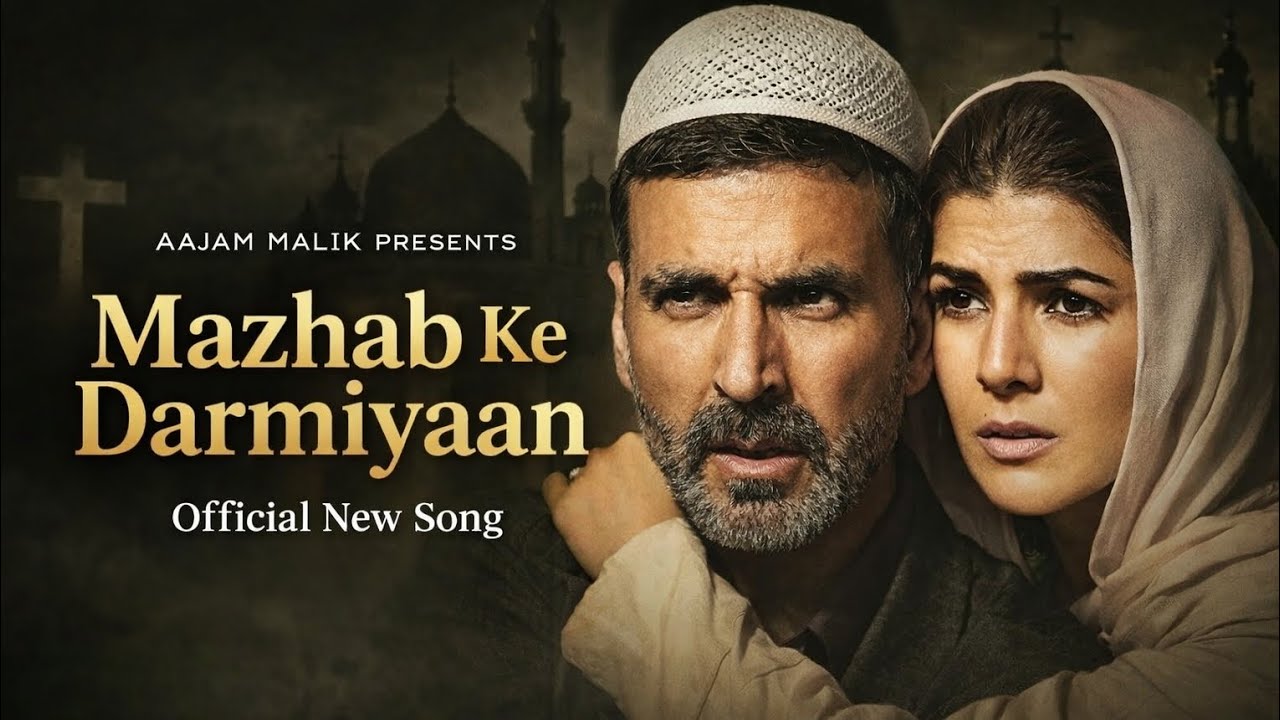 Mazhab Ke Darmiyaan - Emotional Hindi Sad Song | Aajam Malik | Akshay Kumar & Arijit Singh Vibe 