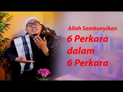 allah-sembunyikan-6-hal-dalam-6-hal---ustadz-muhammad-rusdi,-s.h.i-(seri-kajian-ramadhan)