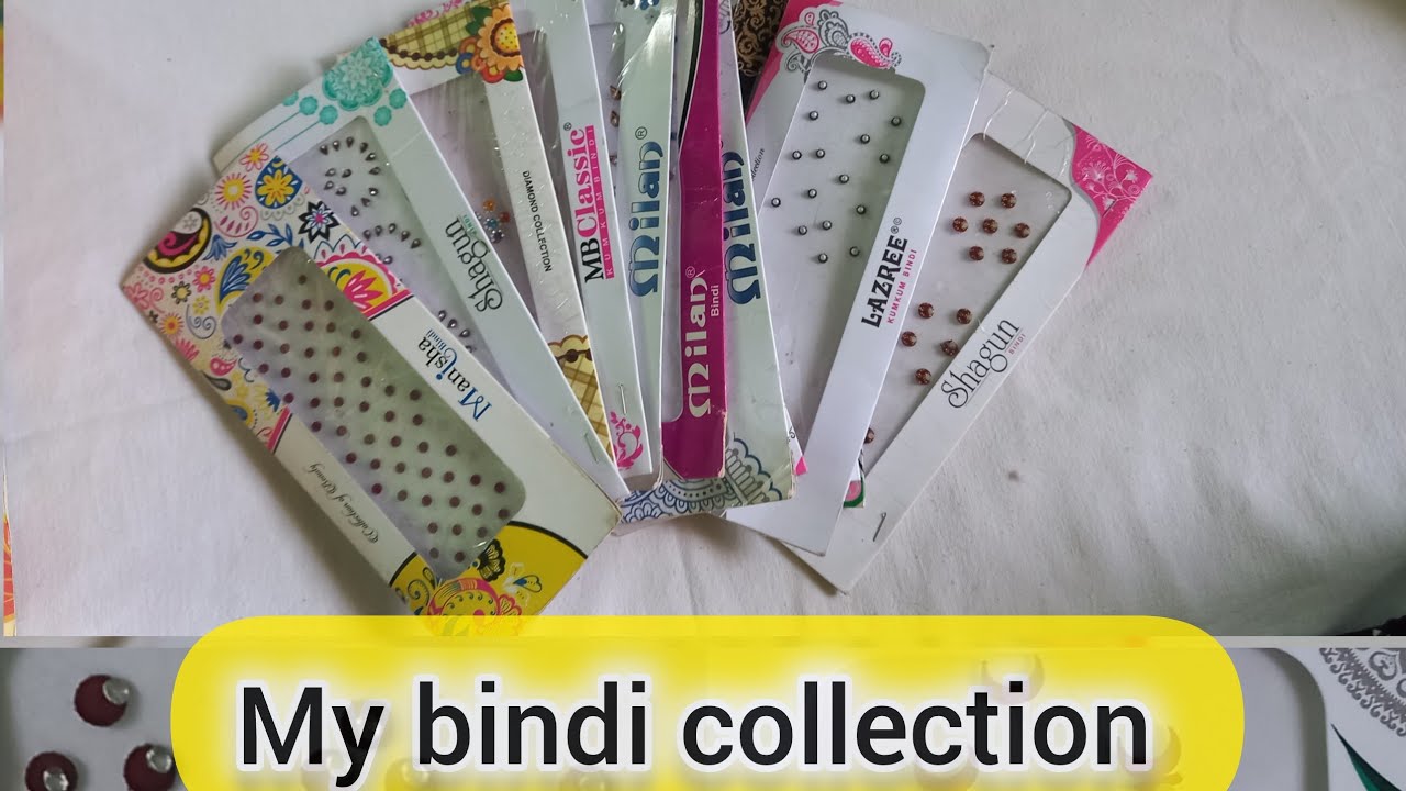 my bindi collection 