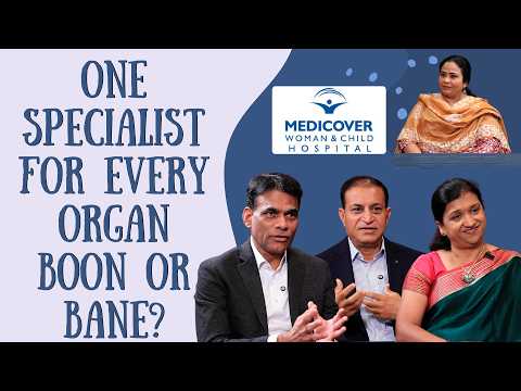 🤔🤔 One Specialist for Every Organ... Boon or Bane?