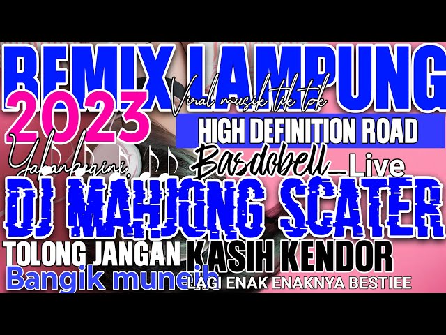 YANG PUNYA SCATER!! VIRAL MAHJONG  REMIX LAMPUNG FUNGKOT ENAK BANGET MUSIK LEPAS GLER FULL BASS 2023 class=