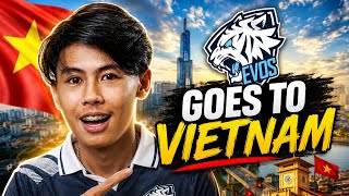 VLOG “EVOS DIVINE” GOES TO VIETNAM 🇻🇳