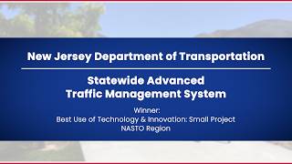 New Jersey  DOT - Statewide Advanced Traffic Management System