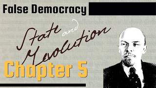 How Real is Your Democracy? | State and Revolution Ch. 5