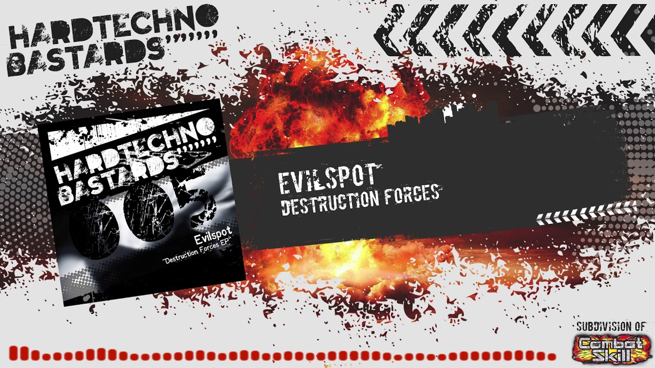 Evilspot - "Destruction Forces" | Hard Techno Bastards 005 (01)