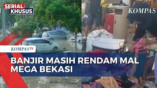 Banjir di Bekasi: Mal Mega Bekasi Masih Tergenang Air, Pedagang ...