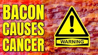 Does Bacon Cause Cancer / The Truth About Processed Meats