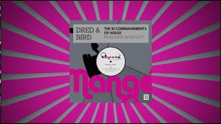 The  Ten Commandments of House(Skankin Acid Vocal mix) by Dred and Bird