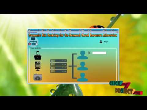 Dynamic Bin Packing On-Demand Cloud Resource Allocation | Final Year Projects 2016 - 2017