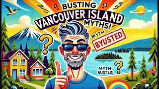 Everything You Got Wrong About Vancouver Island