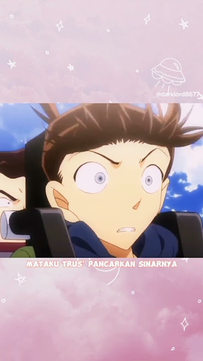 Detective Conan | Sahabat Jadi Cinta - Zigaz #Shinran #detectiveconan