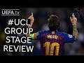 Ucl group stage review