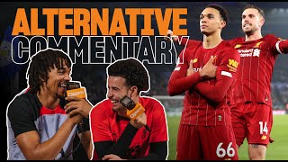 Alternative Commentary: Trent & Curtis Jones relive that goal at Leicester City!