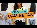 TOP 5 IDEIAS PARA CUSTOMIZAR CAMISETA | Customizando Mariely Del Rey