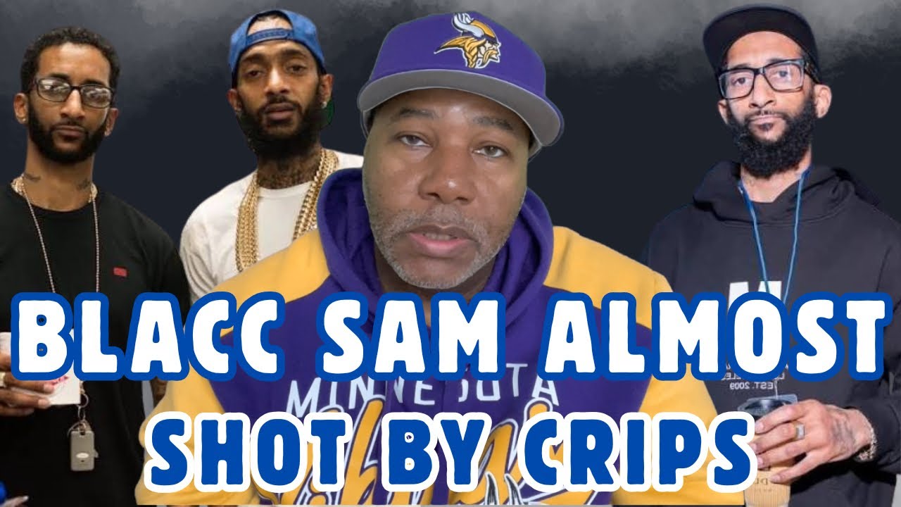 Nipsey Hussle brother Blacc Sam playing a dangerous game with his life