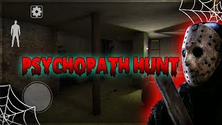 *NEW HORROR GAME* PSYCHOPATH HUNT - (FIRST LOOK) ANDROID / IOS GAMEPLAY