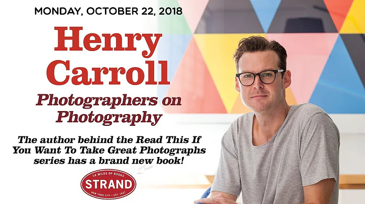 Henry Carroll | Photographers on Photography
