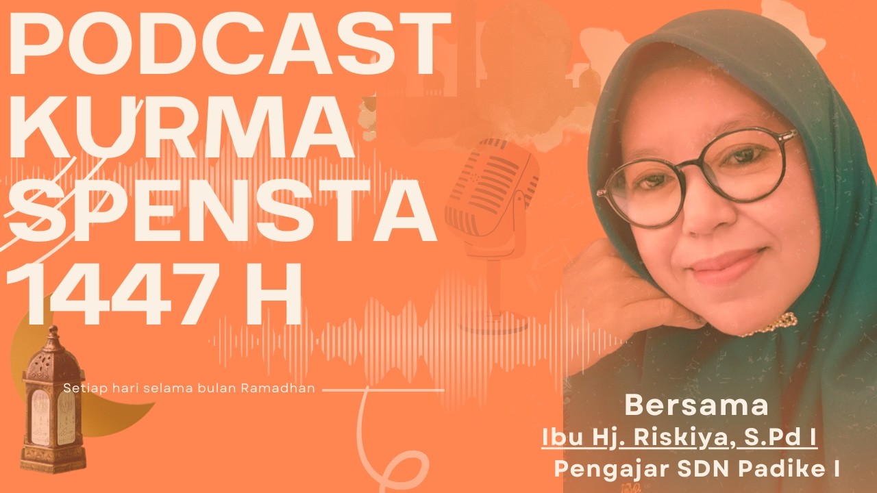 PODCAST KURMA SPENSTA 1447 H Hari #13