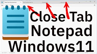 How to stop show  tab notepad that ever opened before  in Windows11 Profile