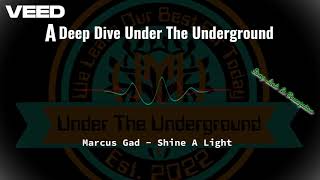 Marcus Gad - Shine A Light - A Deep Dive Under The Underground - Ai Music Review