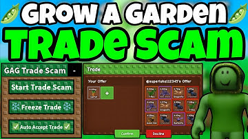 🔥 [NEW ⚔️ 2025] Grow A Garden TRADE SCAM Script! Auto Accept + Freeze Trade 📜 Admin War Update