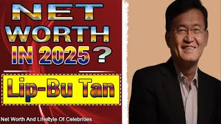 Lip-Bu Tan Net Worth 2025 - The Future of Sara Davies Net Worth 2025 Information