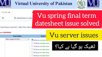 Vu final term Spring datesheet server issue solved |vu Final Term Date Sheet Spring 2025