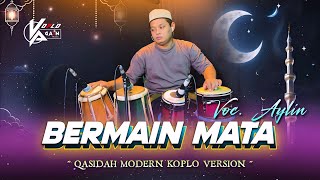 Download Lagu QASIDAH MODERN | BERMAIN MATA VERSI KOPLO AGAIN VOC AYLIN MP3 Download Lagu QASIDAH MODERN | BERMAIN MATA VERSI KOPLO AGAIN VOC AYLIN MP3