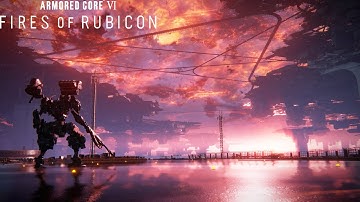 Armored Core VI Fires of Rubicon - Chapter 1 - Attack the Watchpoint || Sulla || AAP07 Balteus