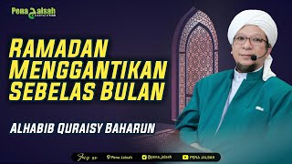 Download Lagu Ramadan Pengganti Sebelas Bulan | Habib Quraisy Baharun MP3