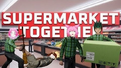 VOD | Qui sera l'employé du mois ? Pas eux. | Supermarket Together EP1 | Team Khromalithe