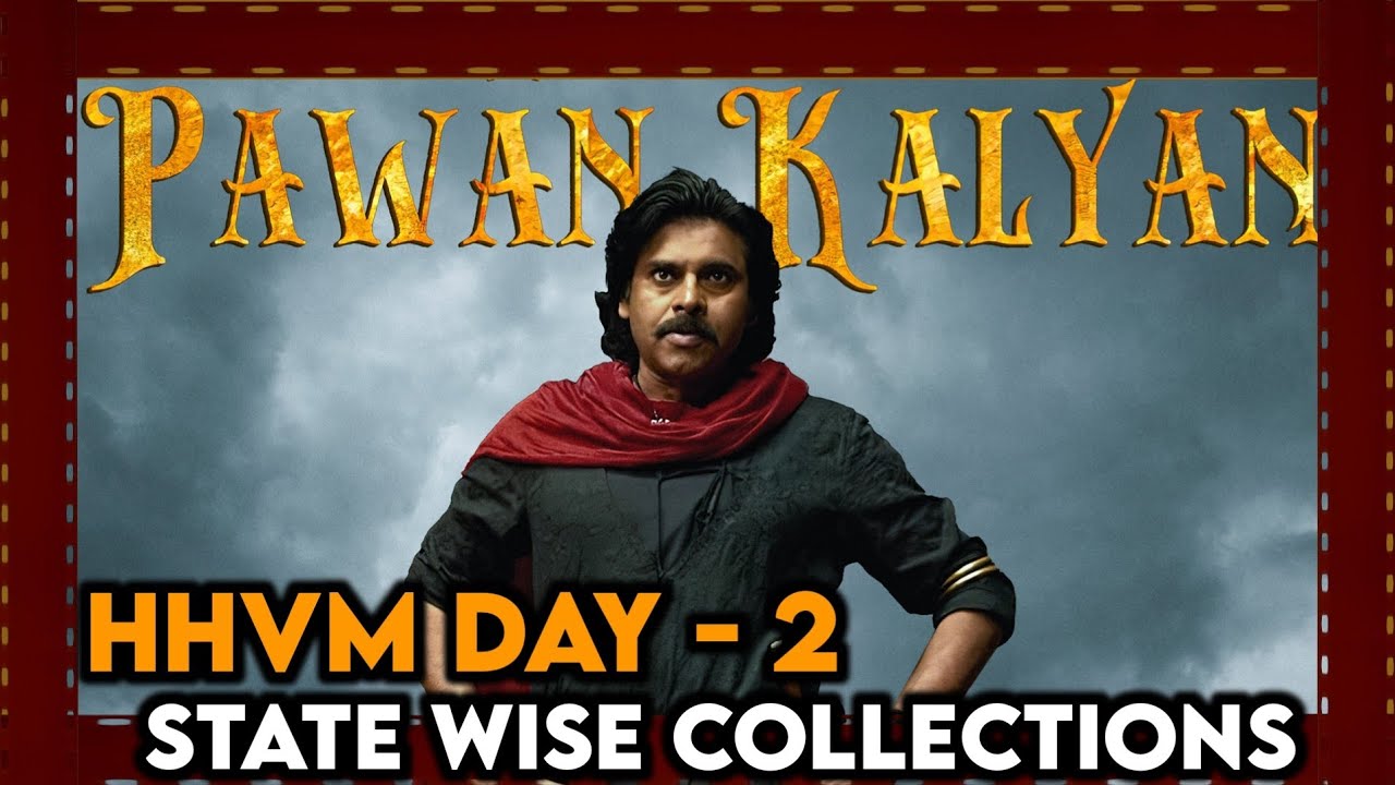Hari Hara Veera Mallu Day 2 Collections | Pawan Kalyan Box Office Report | State Wise Gross 