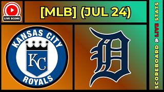 🔴 Kansas City Royals vs Detroit Tigers | MLB Baseball July 24, 2026 Live SCOREBOARD EN VIVO