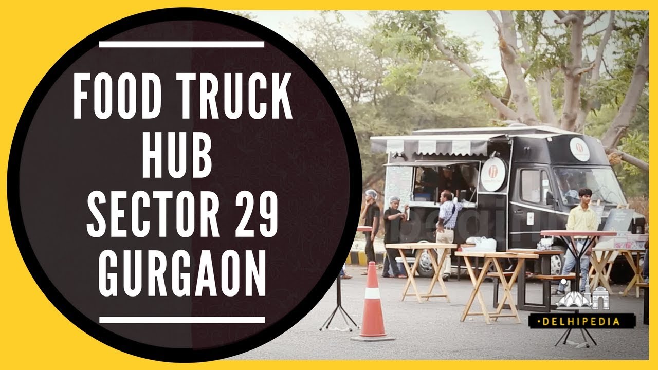 Food trucks in Gurgaon!! Check out Sector 29 Leisure Valley Gurgaon