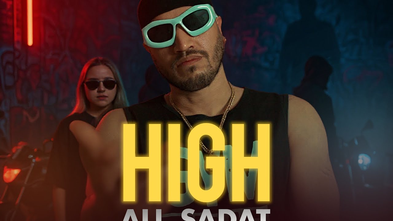 HIGH Ali Sadat(Official Music Video)