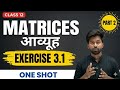 class 12 ganit ex-3.1 math|matrices complete exercise 3.1|one shot|aavyuh |hindi |trividya|matrix