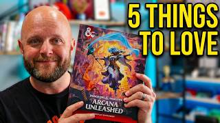 5 Amazing Things in Arcana Unleashed