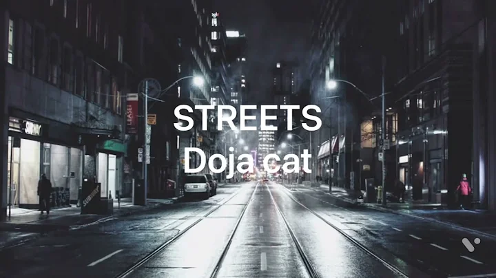 Doja Cat - Streets (Clean - Lyrics) [V2]