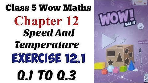 Exercise 12.1 Class 5 Wow Maths