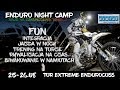 Enduro Night Camp - Część 1 Trening &amp; Best LapTime