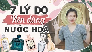 7 Lý Do Nên Dùng Nước Hoa Namperfume Tv