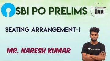 SBI PO prelims|Seating Arrangement-I | Mr.Naresh kumar