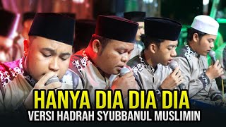 Download lagu Hanya Dia Yang Ada Diantara Jantung Hati | Versi Hadroh Syubbanul Muslimin mp3