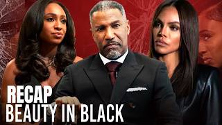 Beauty in Black Season 1 & 2 FULL Recap To Get Ready For Season 3