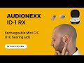 Audionexx id1 rx recharcheable cic inear otc hearing aids  best budget otc hearing aids 2023