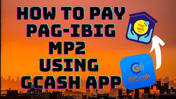 HOW TO PAY PAG IBIG MP2 USING GCASH APP 2020